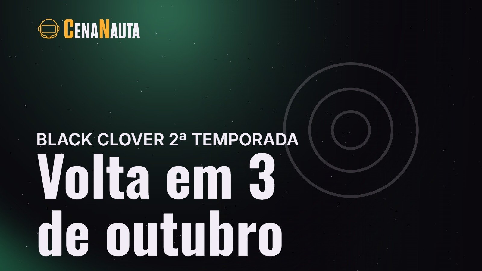 Black Clover segunda temporada estreia em 3 de outubro de 2026