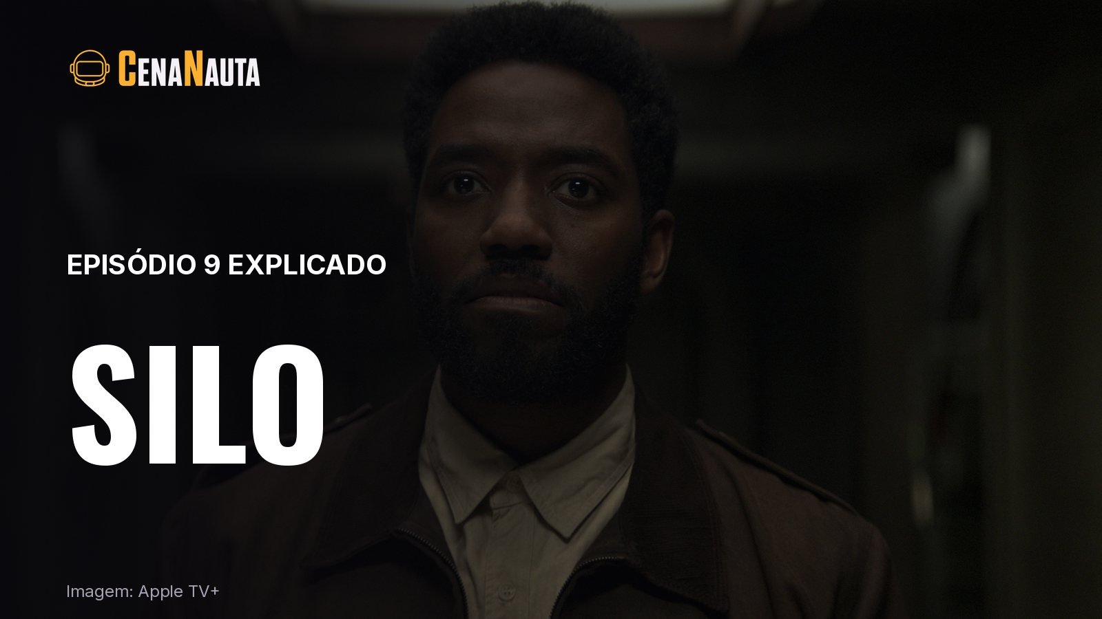 Capa do artigo do Cenanauta sobre episodio 9 de silo explicado