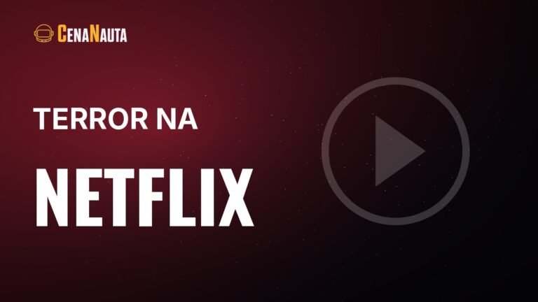 Os melhores filmes de terror da Netflix (os que ficam e os que vão sair)