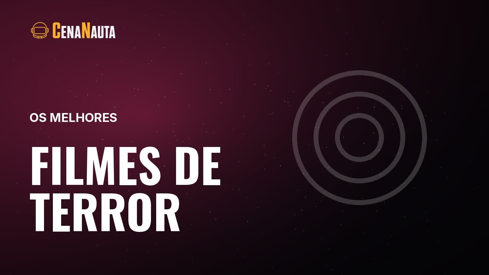 Capa do artigo do Cenanauta sobre melhores filmes de terror