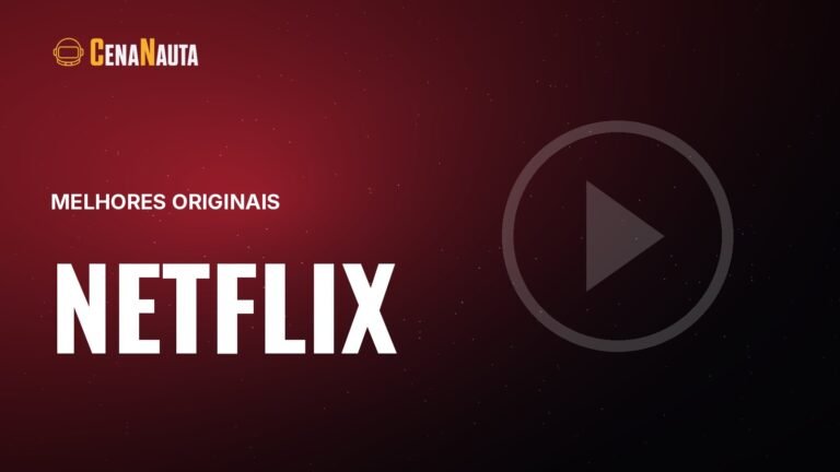 Capa do artigo do Cenanauta sobre melhores originais da netflix