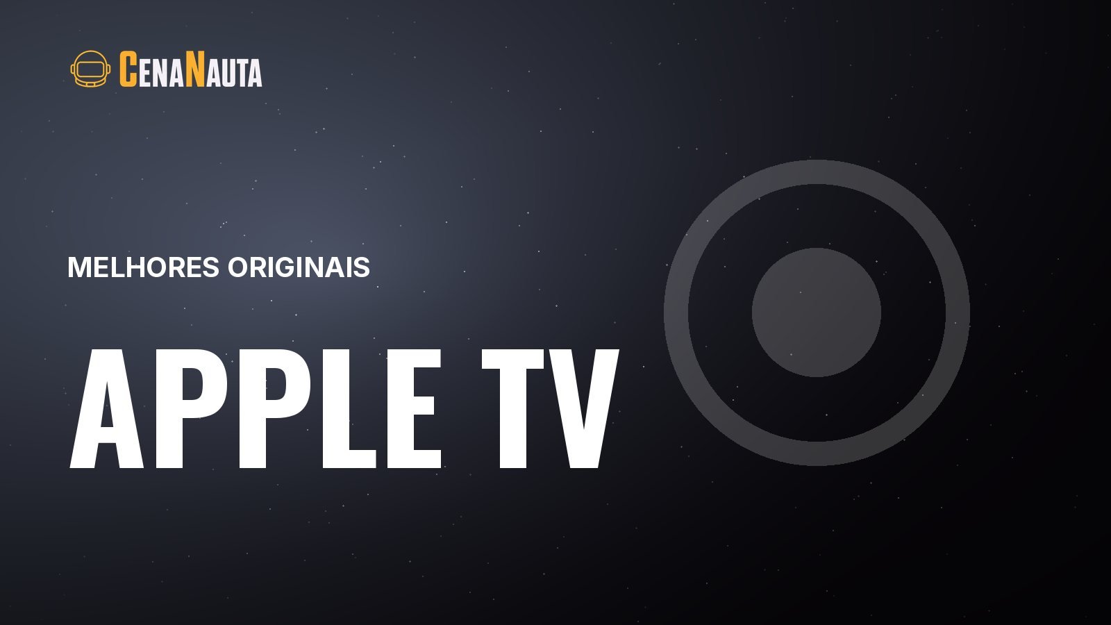 Capa do artigo do Cenanauta sobre melhores originais do apple tv