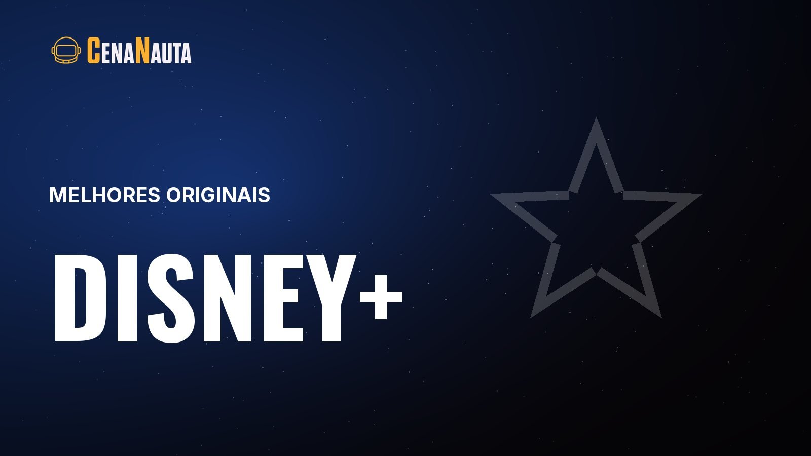 Capa do artigo do Cenanauta sobre melhores originais do disney plus