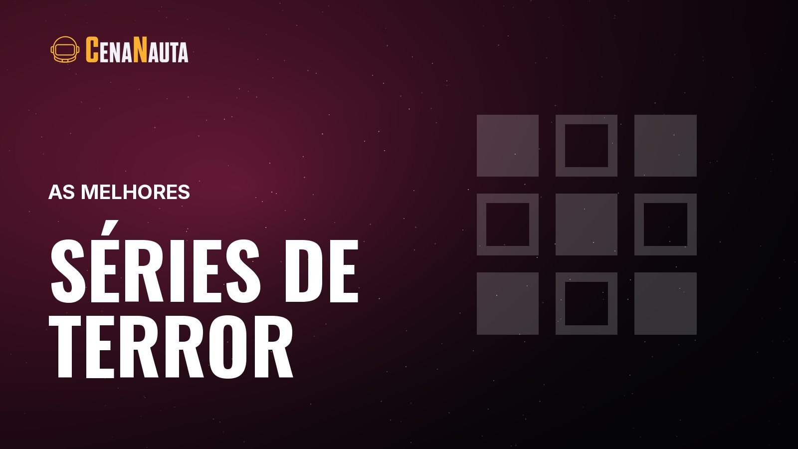 Capa do artigo sobre as melhores séries de terror para maratonar