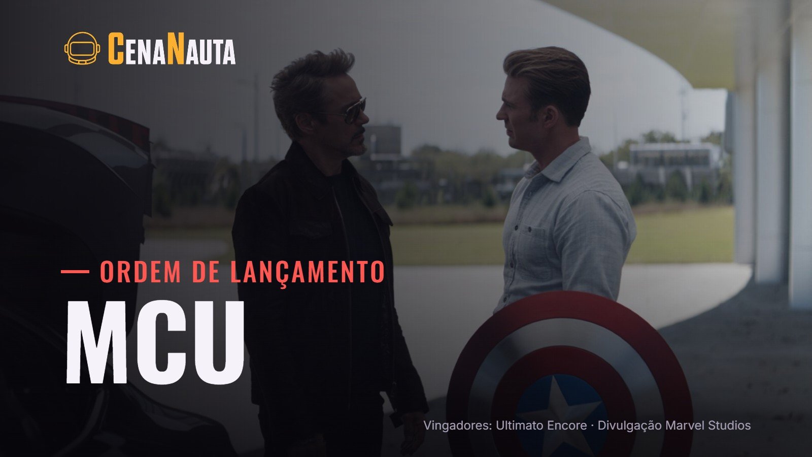 Ordem de lançamento do MCU: Tony Stark e Steve Rogers com o escudo