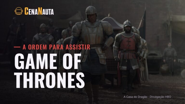 Ordem para assistir Game of Thrones e A Casa do Dragão