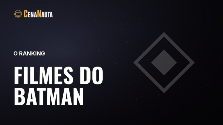 Capa do artigo do Cenanauta sobre ranking filmes do batman