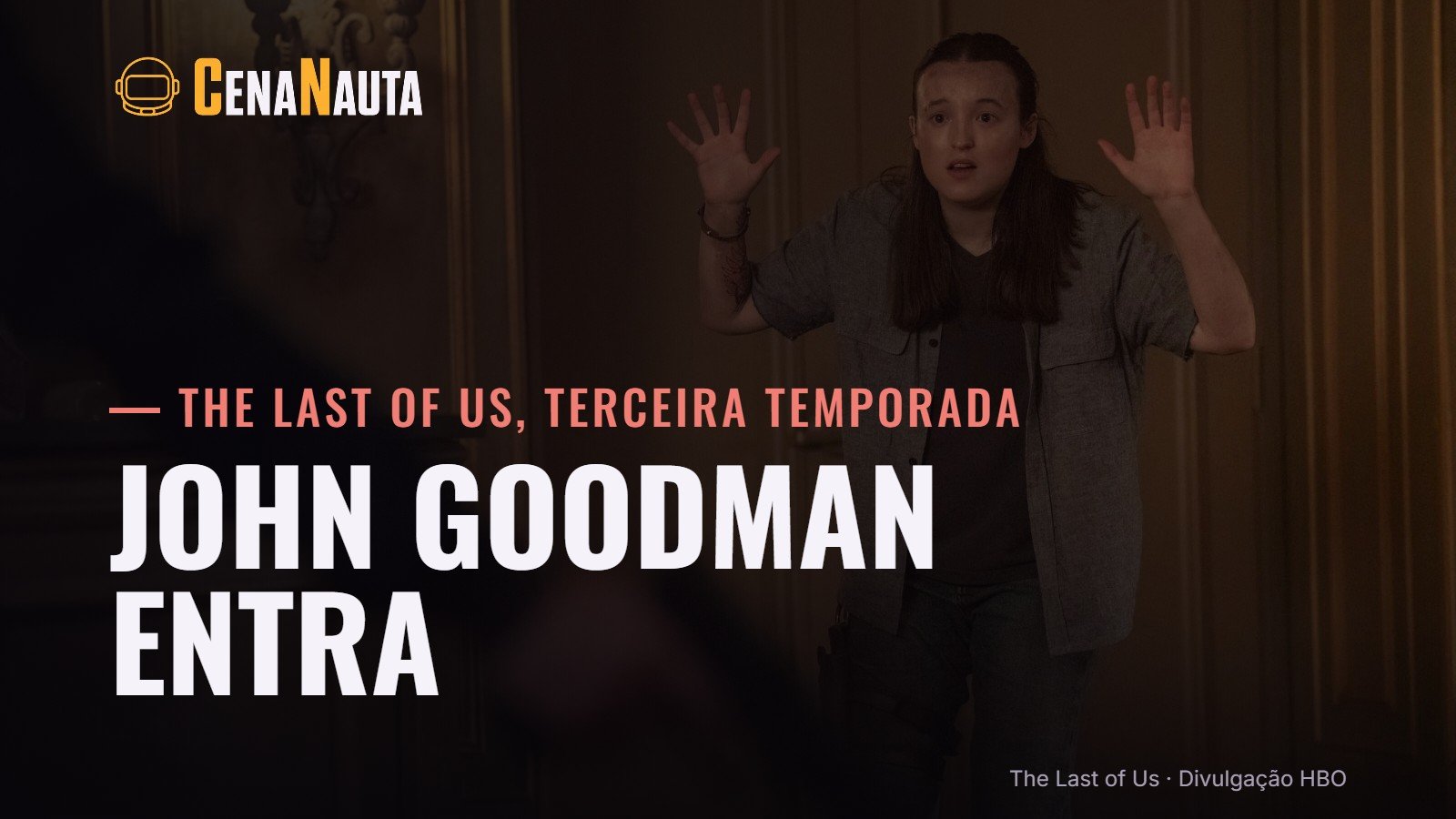 The Last of Us terceira temporada escala John Goodman