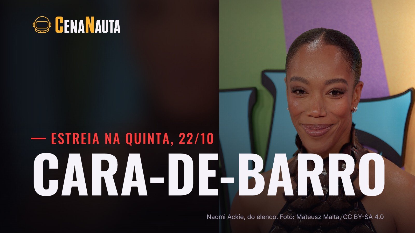 Cara-de-Barro estreia nos cinemas em 22 de outubro; na foto, Naomi Ackie, do elenco