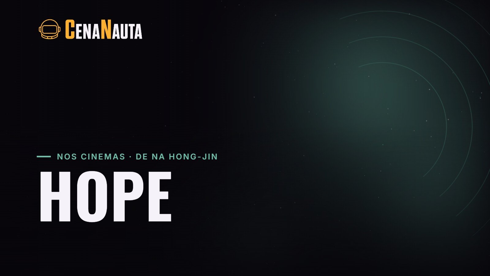 Hope: O Primeiro Impacto, filme coreano de Na Hong-jin, nos cinemas