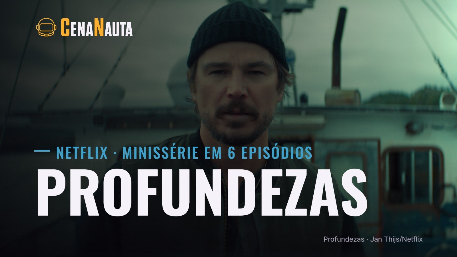 Josh Hartnett como Calvin Penney num barco de pesca em Profundezas