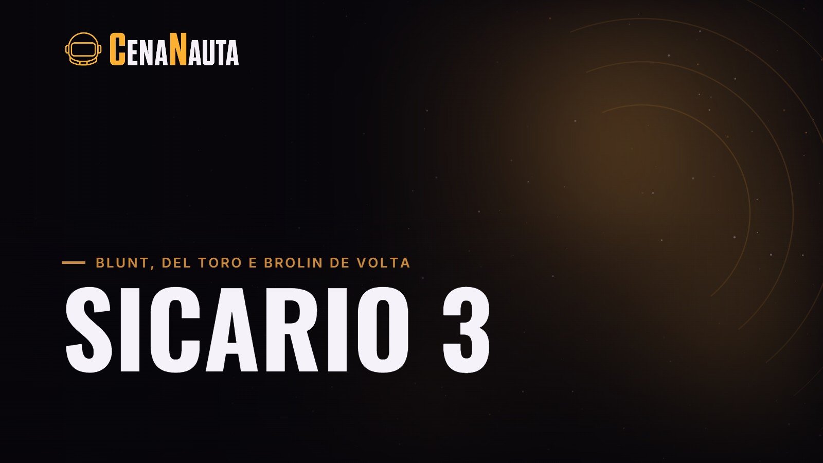 Sicario 3 confirmado com Emily Blunt, Benicio del Toro e Josh Brolin